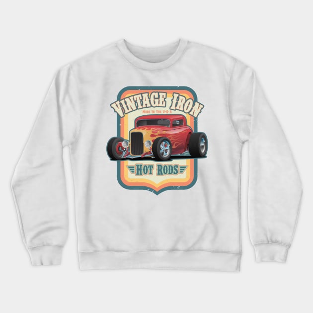 Vintage Iron Hot Rods Retro Style Automotive Art Illustration Crewneck Sweatshirt by hobrath